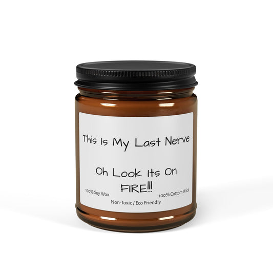My Last Nerve Candle