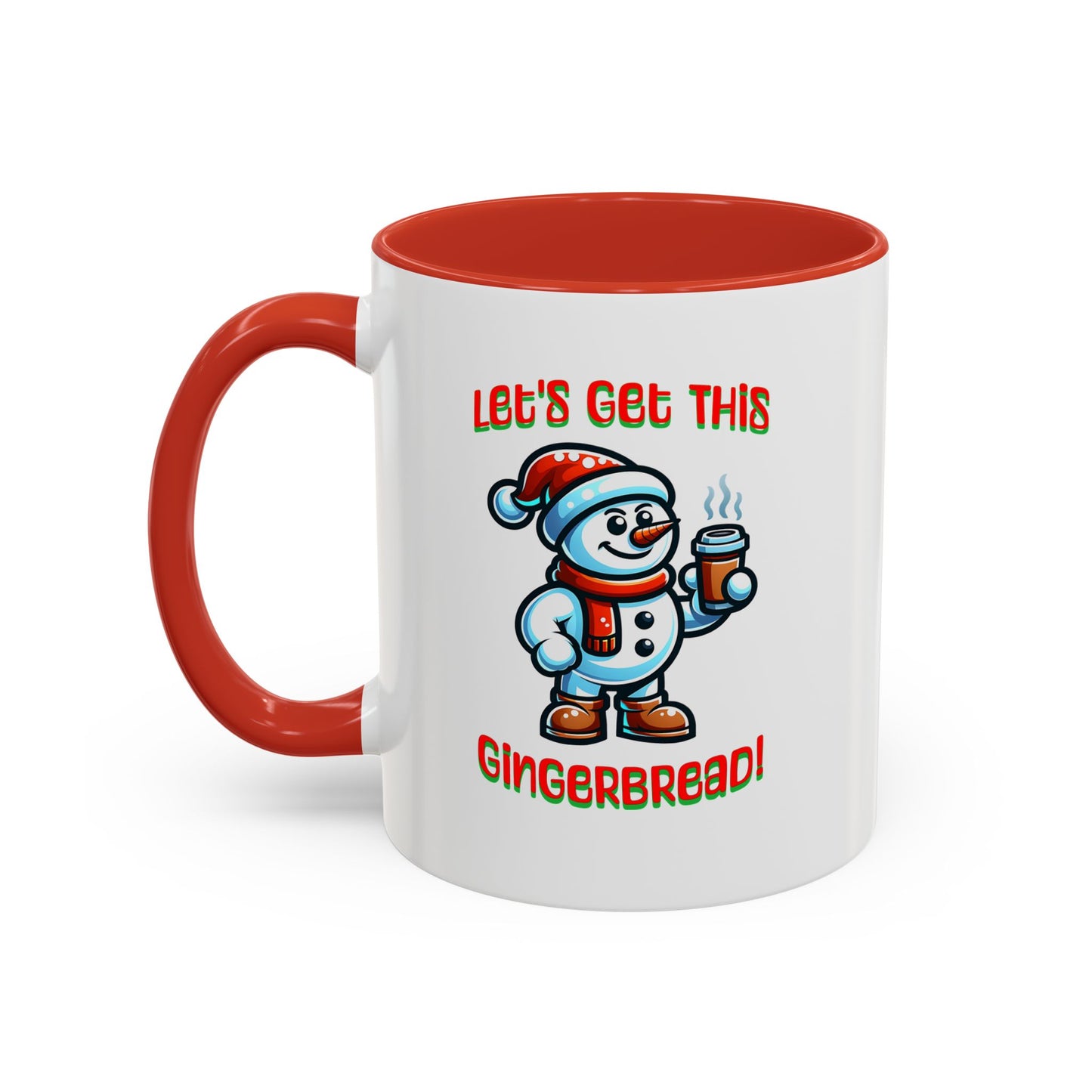 Lets Get This Ginger Bread Mug, Snowman, Coffee Mug
