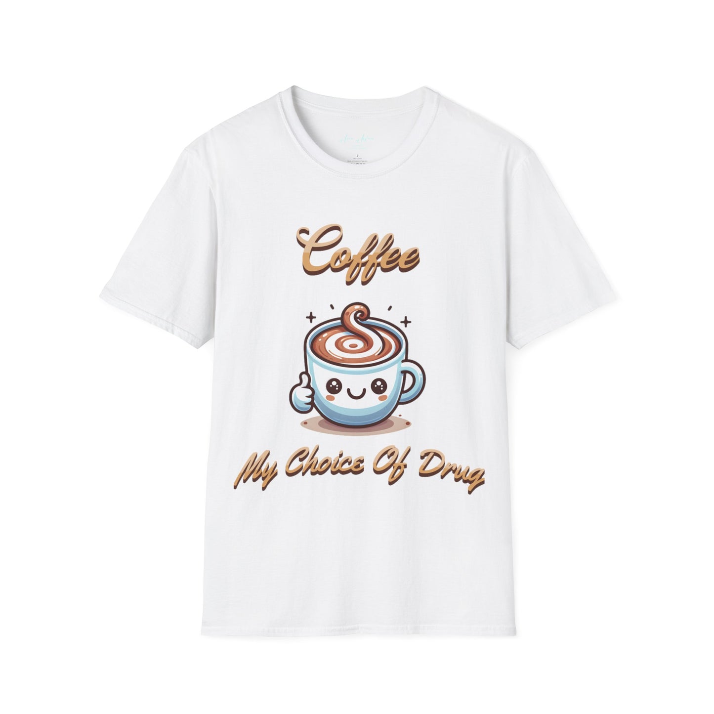 Coffee Is My Drug Softstyle T-Shirt