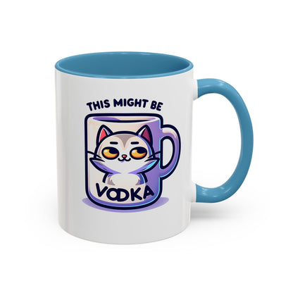This Might Be Vodka Mug