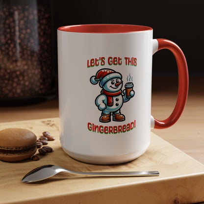 Lets Get This Ginger Bread Mug, Snowman, Coffee Mug