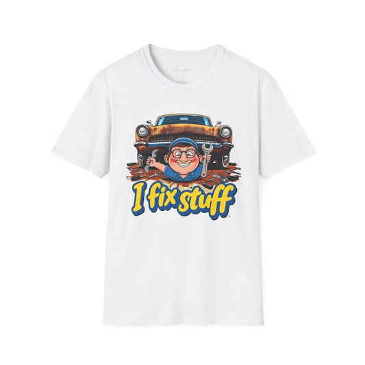 I Fix Stuff T-shirt