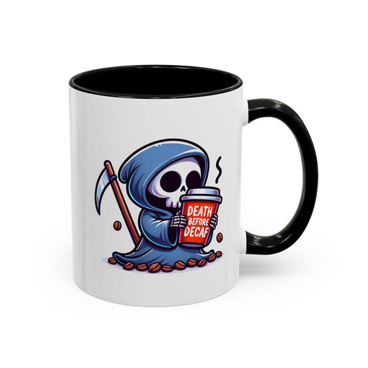 Death Before Decaf Coffee Mug