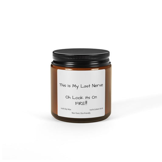 My Last Nerve Candle