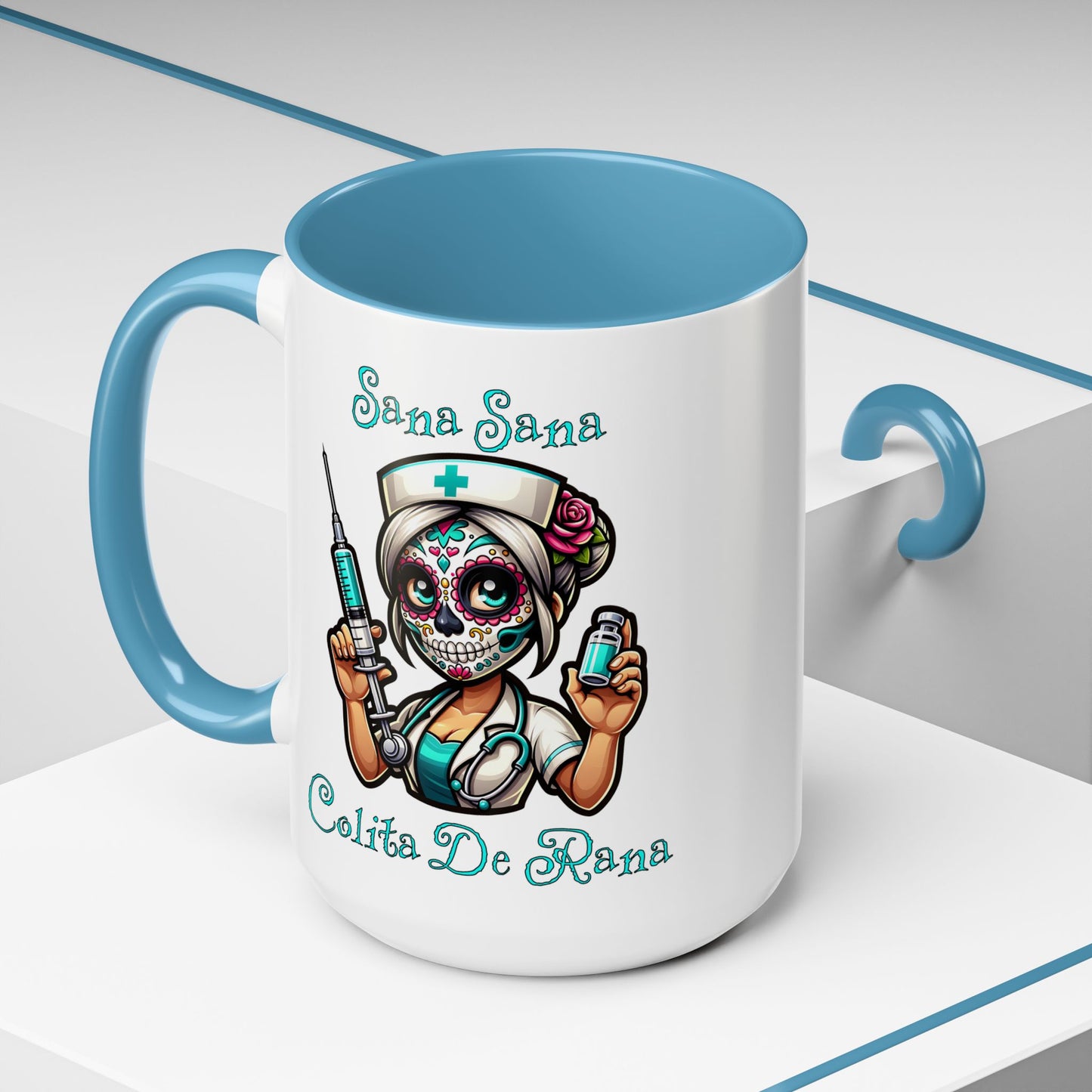 Sana Sana Colita De Rana Mug, Nurse, Boo Boo, Ouchie, Sugar Skull, Dia De Los Muertos Mug