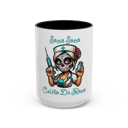 Sana Sana Colita De Rana Mug, Nurse, Boo Boo, Ouchie, Sugar Skull, Dia De Los Muertos Mug