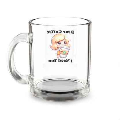 Dear Coffee, I Need You Mug with Cute Design - Perfect Gift for Coffee Lovers, Personalized Mug, Office Mug, Cute Drinkware, Funny Mug