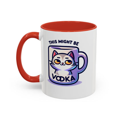 This Might Be Vodka Mug
