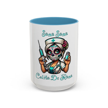 Sana Sana Colita De Rana Mug, Nurse, Boo Boo, Ouchie, Sugar Skull, Dia De Los Muertos Mug